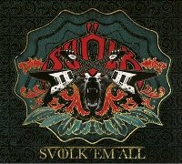 Svölk - Svölk 'Em All